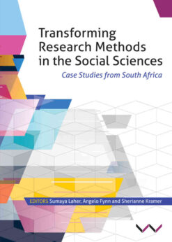 Transforming Research Methods in the Social Sciences: Case Studies from South Africa eBook