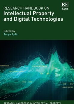 Research Handbook on Intellectual Property and Digital Technologies eBook