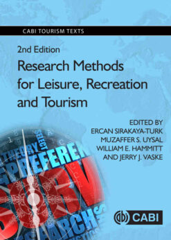 Research Methods for Leisure, Recreation and Tourism: Management, Marketing and Sustainability, 2nd Edition eBook