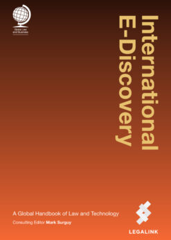 International E-Discovery: A Global Handbook of Law and Technology eBook