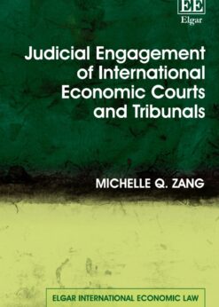 Judicial Engagement of International Economic Courts and Tribunals eBook