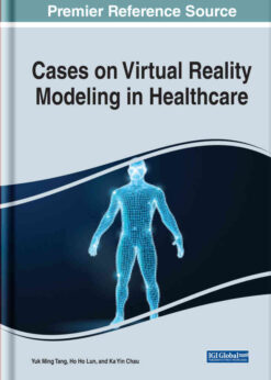 Cases on Virtual Reality Modeling in Healthcare eBook