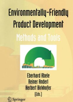 Environmentally-Friendly Product Development: Methods and Tools eBook