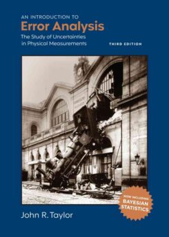 An Introduction to Error Analysis: The Study of Uncertainties in Physical Measurements, 3rd Edition eBook