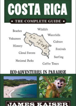 Costa Rica: The Complete Guide: Ecotourism in Costa Rica eBook