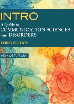 INTRO: A Guide to Communication Sciences and Disorders, 3rd Edition eBook