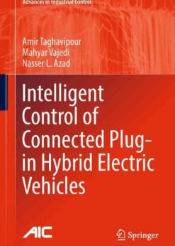 Intelligent Control of Connected Plug-in Hybrid Electric Vehicles eBook