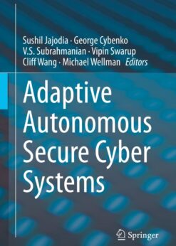 Adaptive Autonomous Secure Cyber Systems eBook