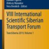 VIII International Scientific Siberian Transport Forum: TransSiberia 2019, Volume 1 eBook