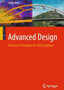 Advanced Design: Universal Principles for All Disciplines eBook
