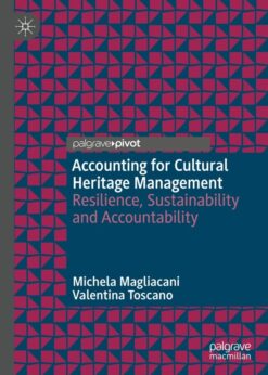 Accounting for Cultural Heritage Management: Resilience, Sustainability and Accountability eBook