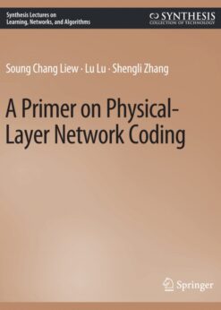 A Primer on Physical-Layer Network Coding eBook