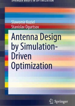 Antenna Design by Simulation-Driven Optimization eBook