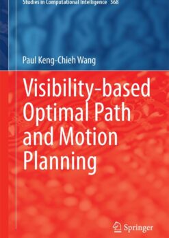 Visibility-based Optimal Path and Motion Planning eBook