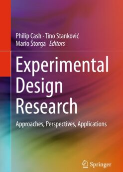 Experimental Design Research: Approaches, Perspectives, Applications eBook