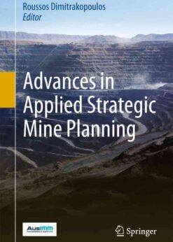 Advances in Applied Strategic Mine Planning eBook