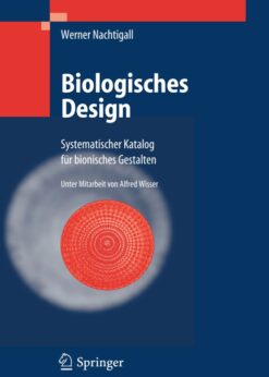 Biologisches Design: Systematischer Katalog für bionisches Gestalten eBook