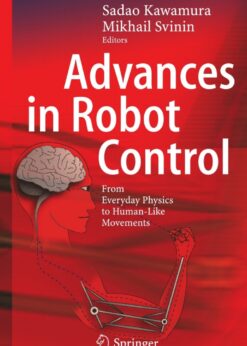Advances in Robot Control: From Everyday Physics to Human-Like Movements eBook