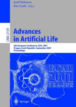 Advances in Artificial Life: 6th European Conference, ECAL 2001, Prague, Czech Republic, September 10-14, 2001. Proceedings eBook