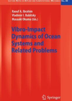 Vibro-Impact Dynamics of Ocean Systems and Related Problems eBook