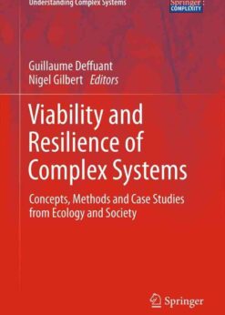 Viability and Resilience of Complex Systems: Concepts, Methods and Case Studies from Ecology and Society eBook
