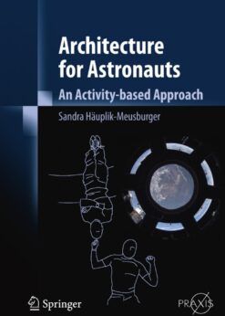 Architecture for Astronauts: An Activity-based Approach eBook
