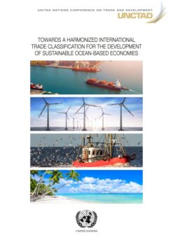 Towards a Harmonized International Trade Classification for the Development of Sustainable Oceans-based Economies eBook