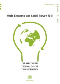 World Economic and Social Survey 2011: The Great Green Technological Transformation eBook