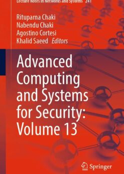 Advanced Computing and Systems for Security: Volume 13 eBook