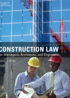Construction Law for Managers, Architects, and Engineers, 1st Edition eBook