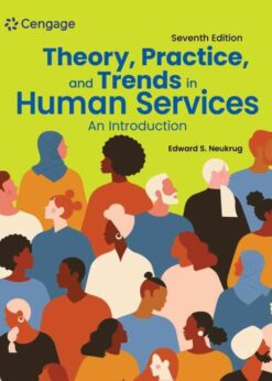 Theory, Practice, and Trends in Human Services: An Introduction, 7th Edition eBook