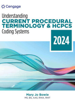 Understanding Current Procedural Terminology and HCPCS Coding Systems, 2024 Edition eBook