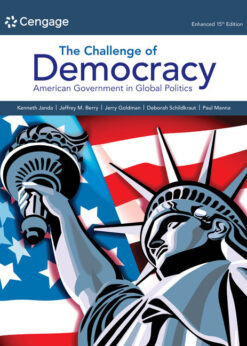 The Challenge of Democracy: American Government in Global Politics, Enhanced 15th Edition eBook