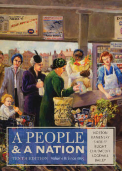 A People and a Nation, Volume II: Since 1865, 10th Edition eBook