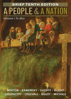 A People and a Nation, Volume I: To 1877, Brief 10th Edition eBook