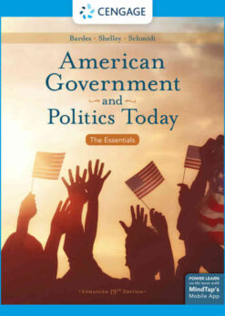 American Government and Politics Today: The Essentials, Enhanced 19th Edition eBook