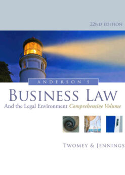 Anderson's Business Law and the Legal Environment, Comprehensive Volume 22nd Edition eBook
