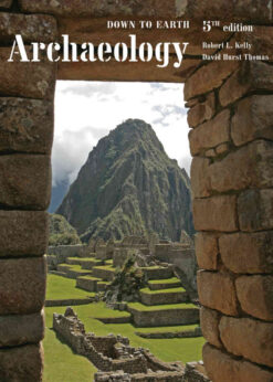 Archaeology: Down to Earth, 5th Edition eBook