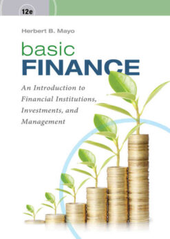 Basic Finance: An Introduction to Financial Institutions, Investments, and Management, 12th Edition eBook
