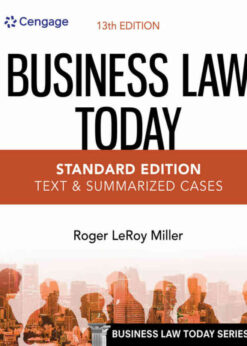 Business Law Today, Standard: Text & Summarized Cases, 13th Edition eBook