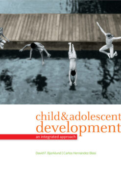Child and Adolescent Development: An Integrated Approach, 1st Edition eBook