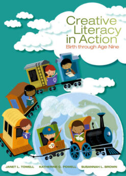 Creative Literacy in Action: Birth through Age Nine, 1st Edition eBook