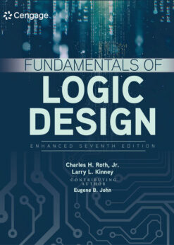 Fundamentals of Logic Design, Enhanced 7th Edition eBook
