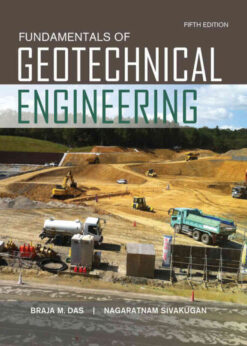 Fundamentals of Geotechnical Engineering, 5th Edition eBook