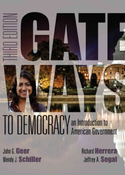 Gateways to Democracy: An Introduction to American Government, 3rd Edition eBook
