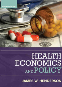 Health Economics and Policy, 7th Edition eBook