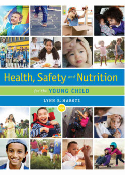 Health, Safety, and Nutrition for the Young Child, 10th Edition eBook
