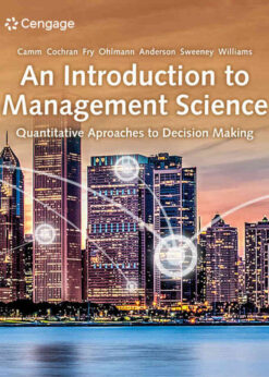 An Introduction to Management Science: Quantitative Approaches to Decision Making, 16th Edition eBook