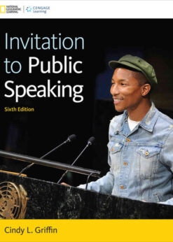 Invitation to Public Speaking - National Geographic 6th Edition eBook