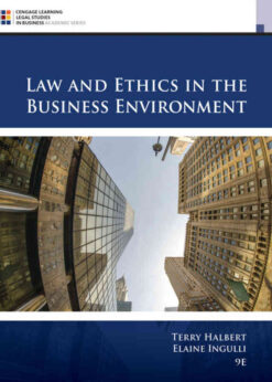 Law and Ethics in the Business Environment, 9th Edition eBook